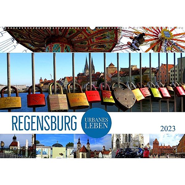 REGENSBURG - urbanes Leben (Wandkalender 2023 DIN A2 quer), Renate Bleicher