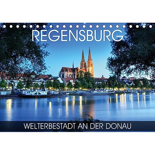 Regensburg - Welterbestadt an der Donau (Tischkalender 2021 DIN A5 quer), Val Thoermer