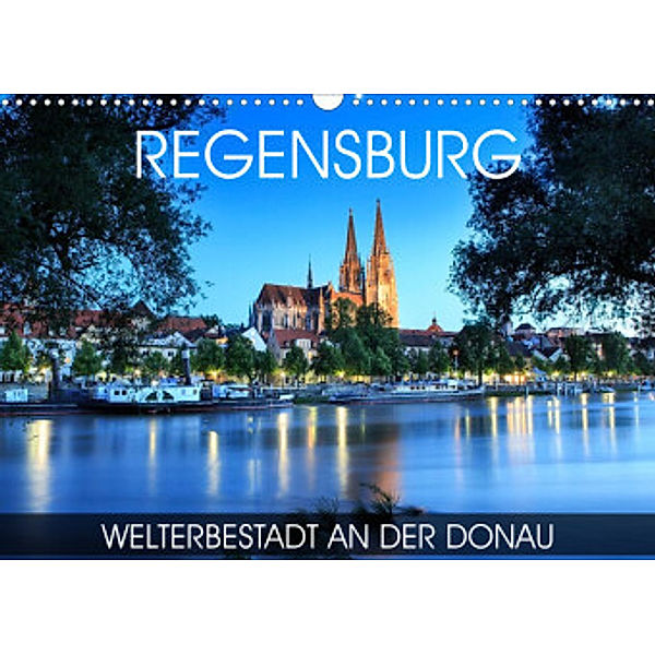 Regensburg - Welterbestadt an der Donau (Wandkalender 2023 DIN A3 quer), Val Thoermer