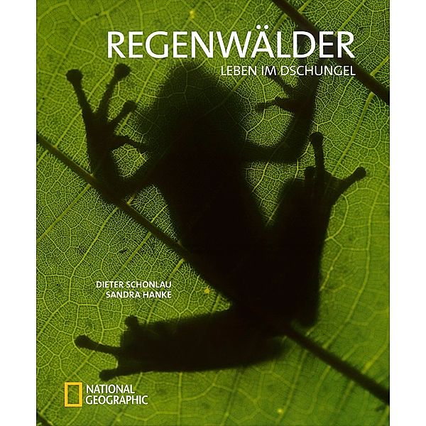 Regenwälder, Dieter Schonlau, Sandra Hanke