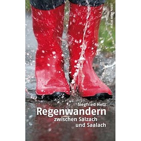 Regenwandern, Siegfried Hetz