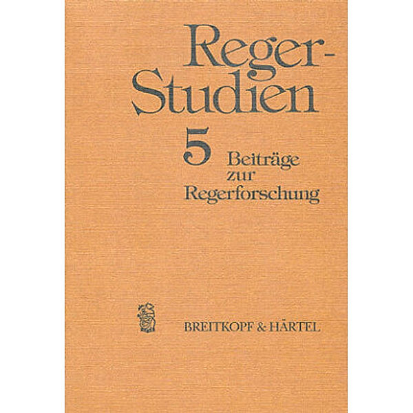 Reger-Studien.Bd.5