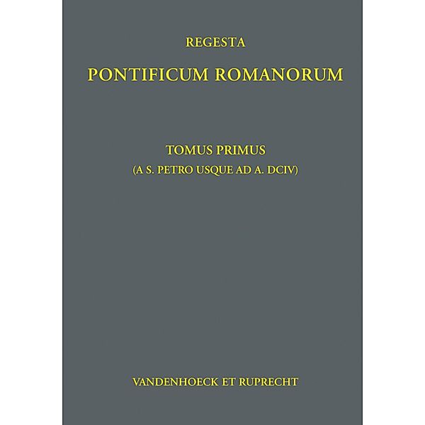 Regesta Pontificum Romanorum / Jaffé. Regesta Pontificum Romanorum Bd.1, Philipp Jaffé