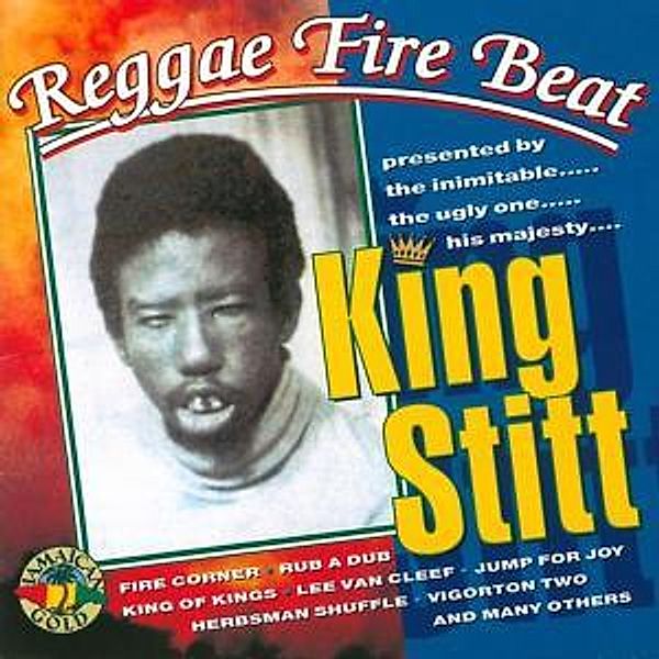 Reggae Fire Beat, King Stitt