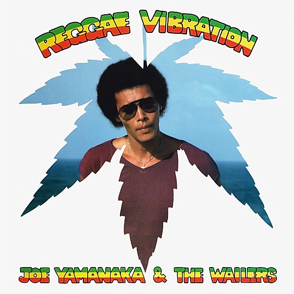 Reggae Vibration (Lp+Poster), Joe Yamanaka, The Wailers