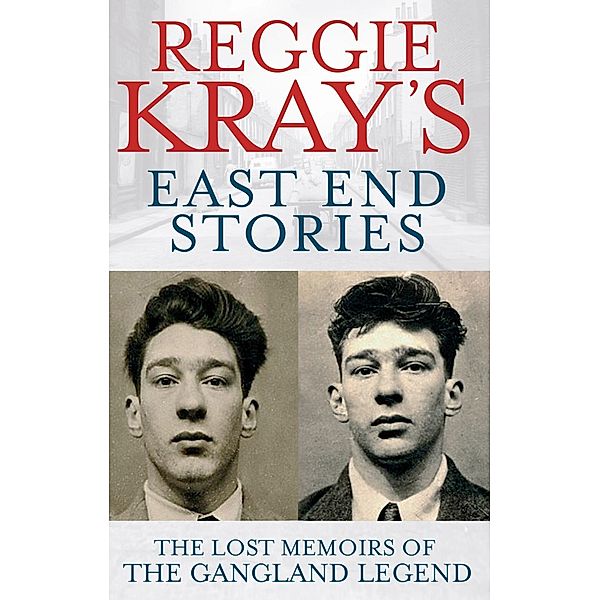 Reggie Kray's East End Stories, Reggie Kray, Peter Gerrard