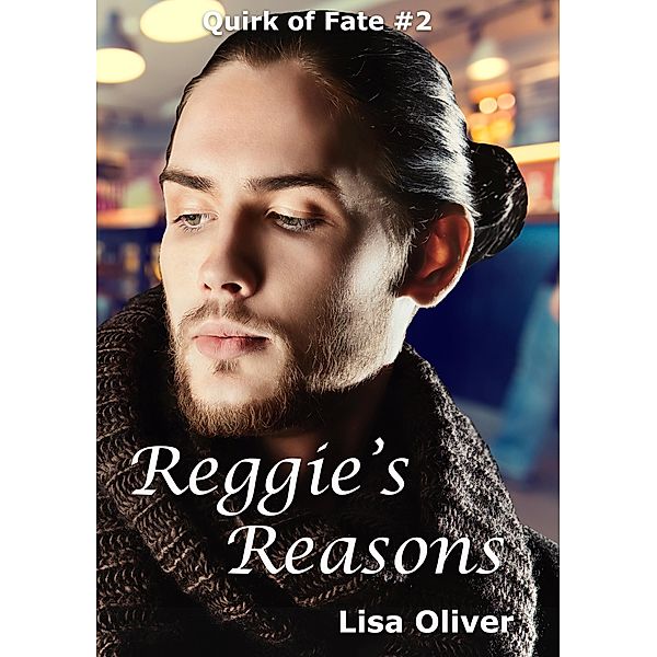 Reggie's Reasons, Lisa Oliver
