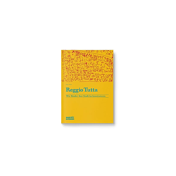 Reggio Tutta, m. 1 Buch, m. 5 Beilage, Reggio children
