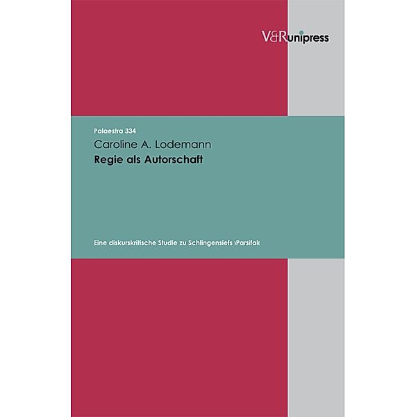 Regie als Autorschaft / Palaestra, Caroline A. Lodemann