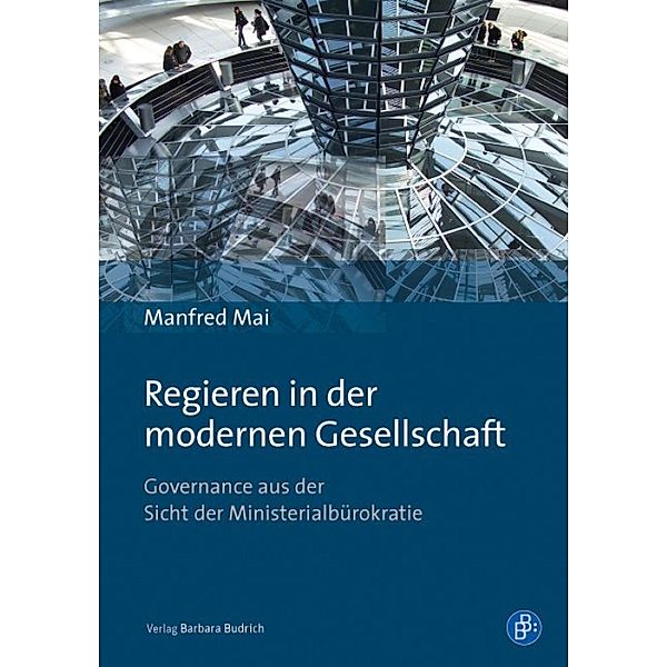 Regieren in der modernen Gesellschaft, Manfred Mai