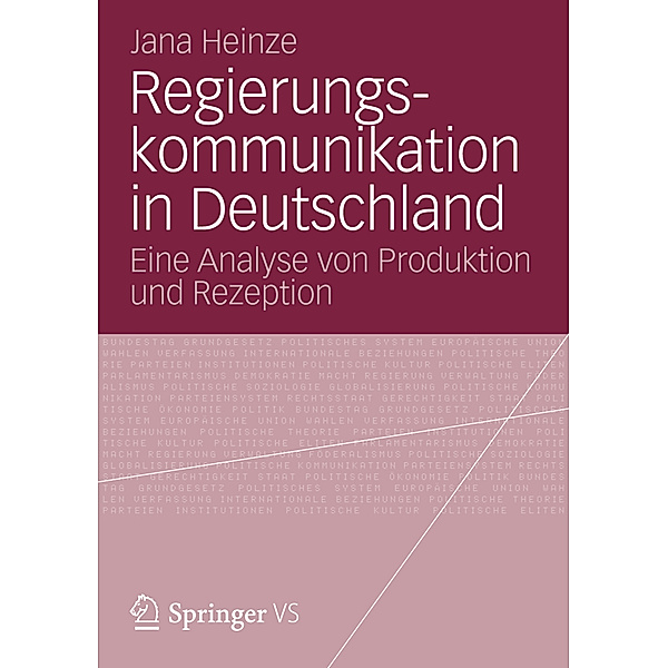 Regierungskommunikation in Deutschland, Jana Heinze