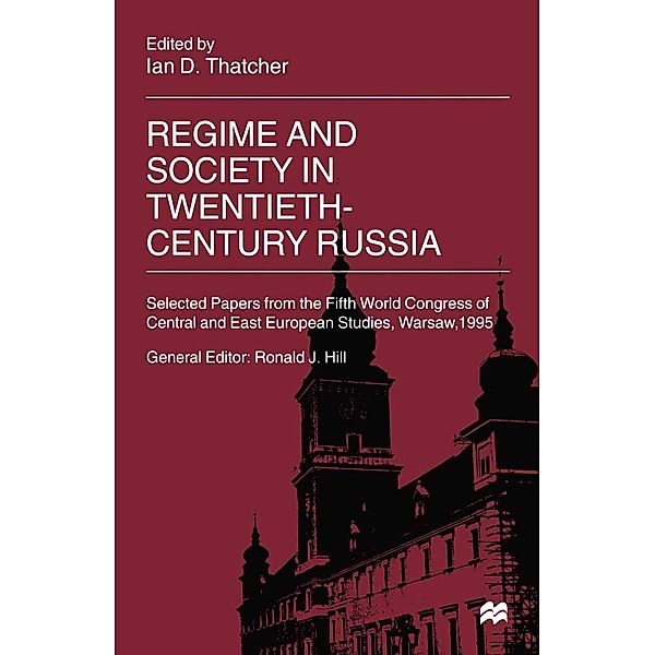 Regime and Society in Twentieth-Century Russia / International Council for Central and East European Studies