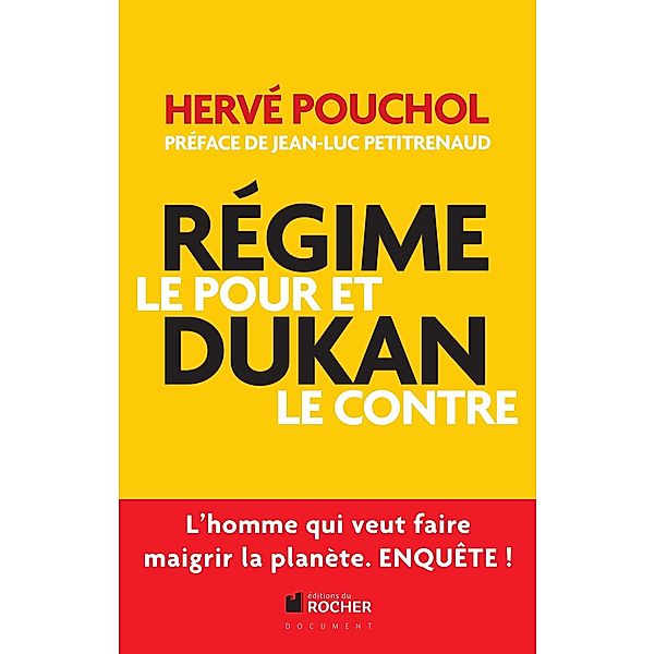 Régime Dukan, le pour et le contre, Hervé Pouchol