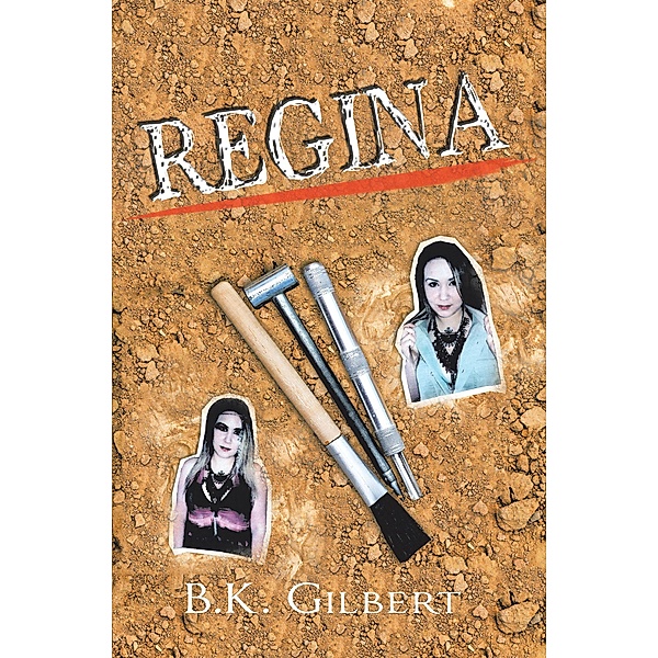 Regina, B. K. Gilbert