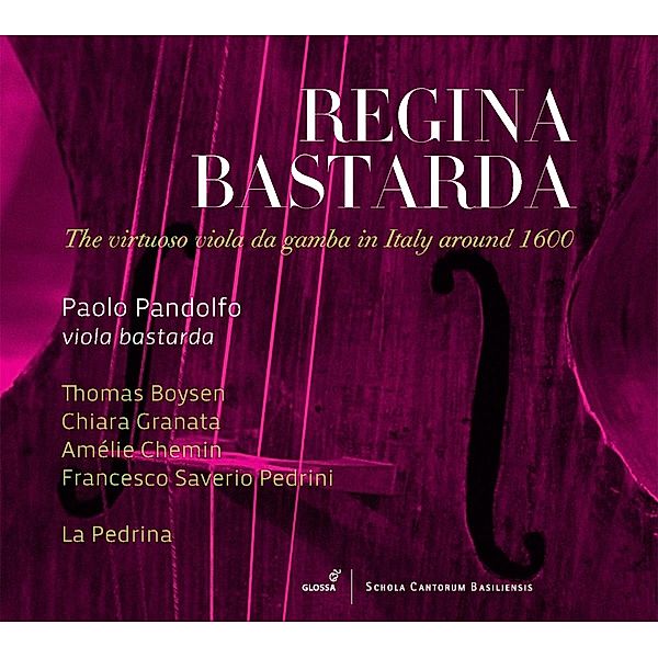 Regina Bastarda-Viola Da Gamba Im Italien Um 1600, Pandolfo, Boysen, Granata, La Pedrina