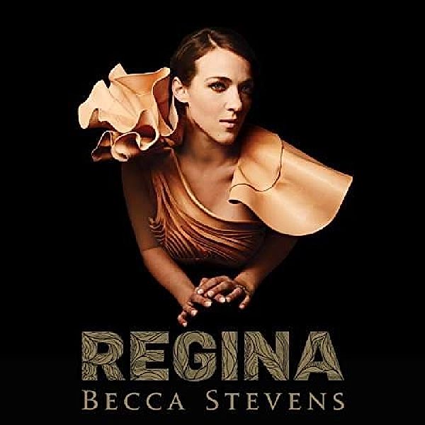 Regina (Vinyl), Becca Stevens