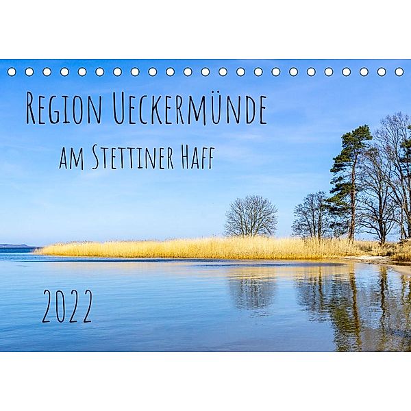 Region Ueckermünde (Tischkalender 2022 DIN A5 quer), Solveig Rogalski