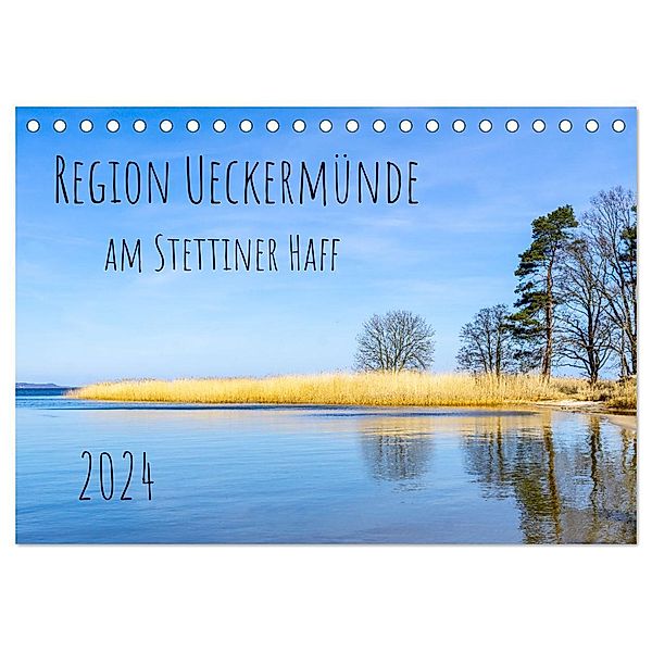 Region Ueckermünde (Tischkalender 2024 DIN A5 quer), CALVENDO Monatskalender, Solveig Rogalski