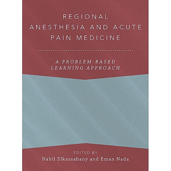 Regional Anesthesia and Acute Pain Medicine