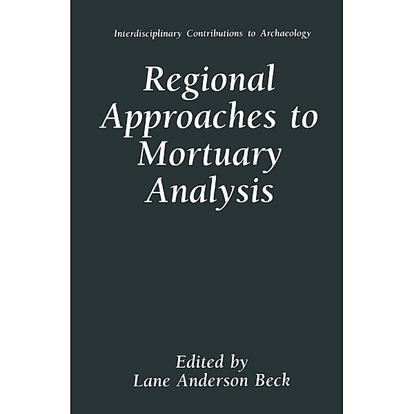 Regional Approaches to Mortuary Analysis