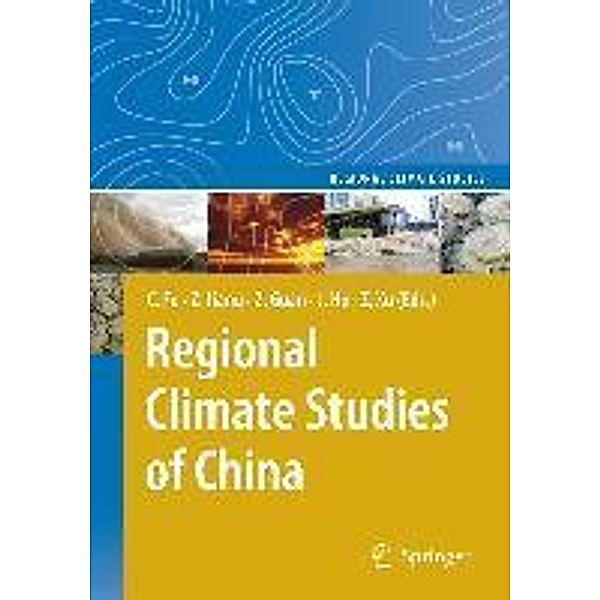 Regional Climate Studies of China / Regional Climate Studies