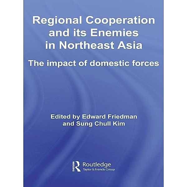 Regional Co-operation and Its Enemies in Northeast Asia