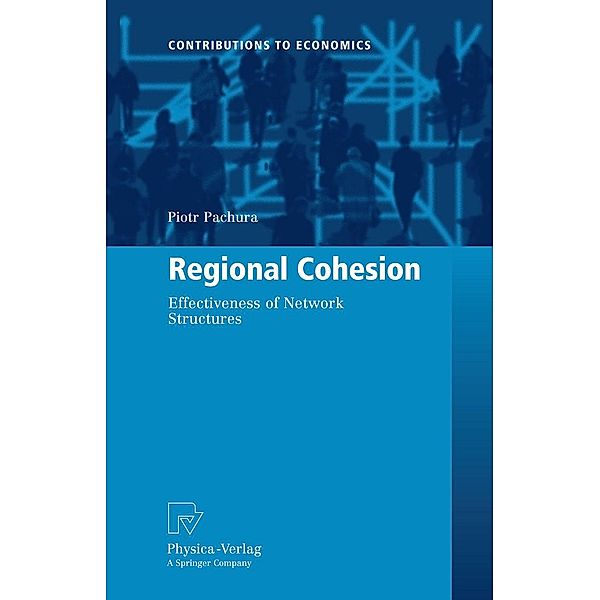 Regional Cohesion / Contributions to Economics, Piotr Pachura