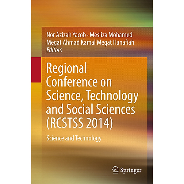Regional Conference on Science, Technology and Social Sciences (RCSTSS 2014)