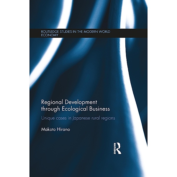Regional Development through Ecological Business, Makoto Hirano