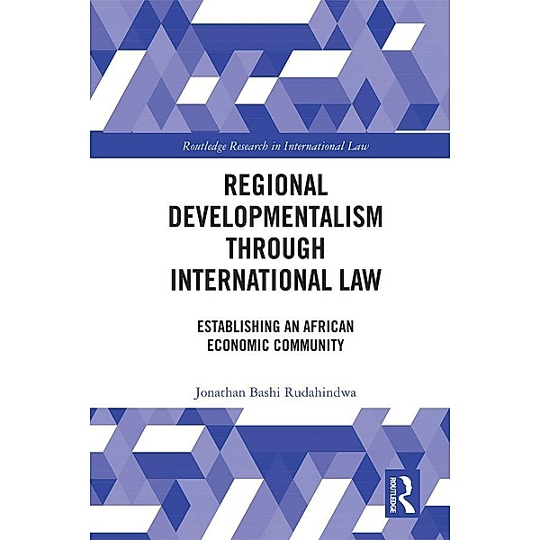 Regional Developmentalism through Law, Jonathan Bashi Rudahindwa