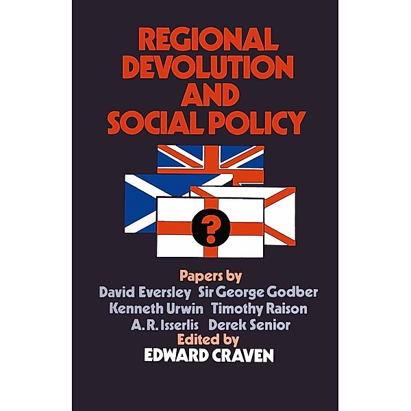 Regional Devolution and Social Policy, E. Craven