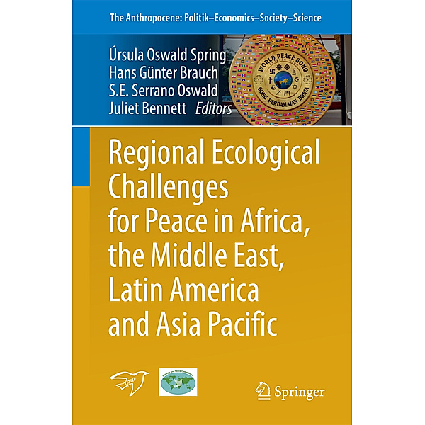Regional Ecological Challenges for Peace in Africa, the Middle East, Latin America and Asia Pacific