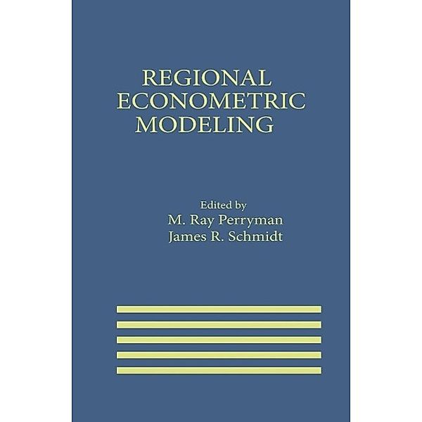 Regional Econometric Modeling / International Series in Economic Modelling Bd.1