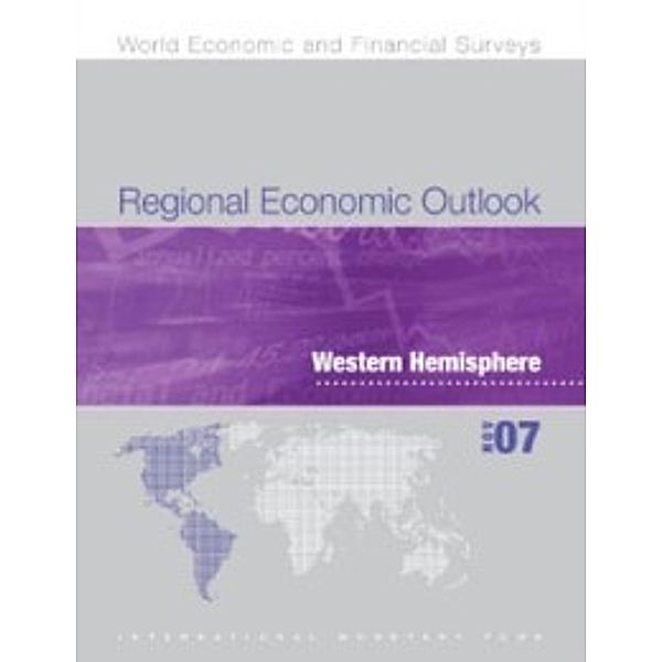 Regional Economic Outlook, November 2007: Western Hemisphere, International Monetary Fund