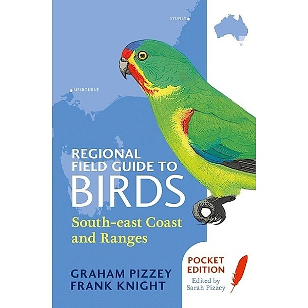 Regional Field Guide to Birds, G. Pizzey, F. Knight, S. Pizzey