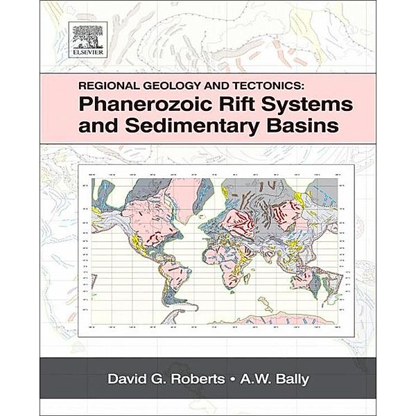 Regional Geology and Tectonics: Phanerozoic Rift Systems and Sedimentary Basins