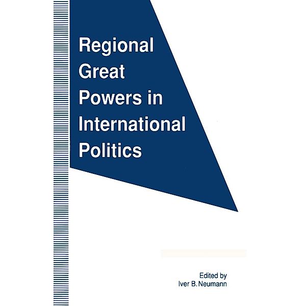 Regional Great Powers in International Politics