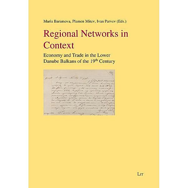 Regional Networks in Context / Geschichte: Forschung und Wissenschaft Bd.76