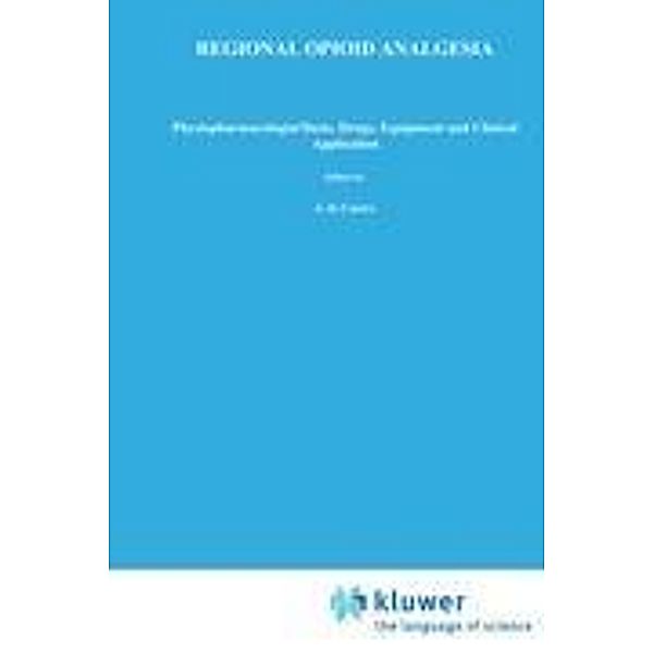 Regional Opioid Analgesia, J. De Castro, Michael Zenz, J. Meynadier