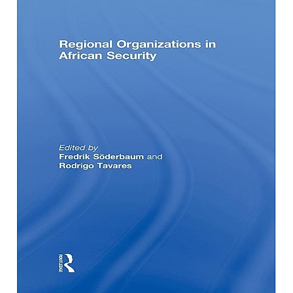 Regional Organizations in African Security