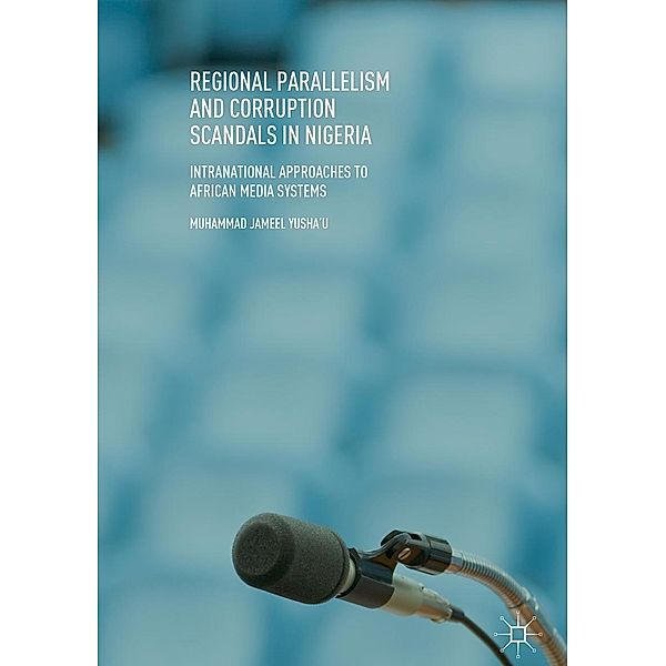 Regional Parallelism and Corruption Scandals in Nigeria / Progress in Mathematics, Muhammad Jameel Yusha'u