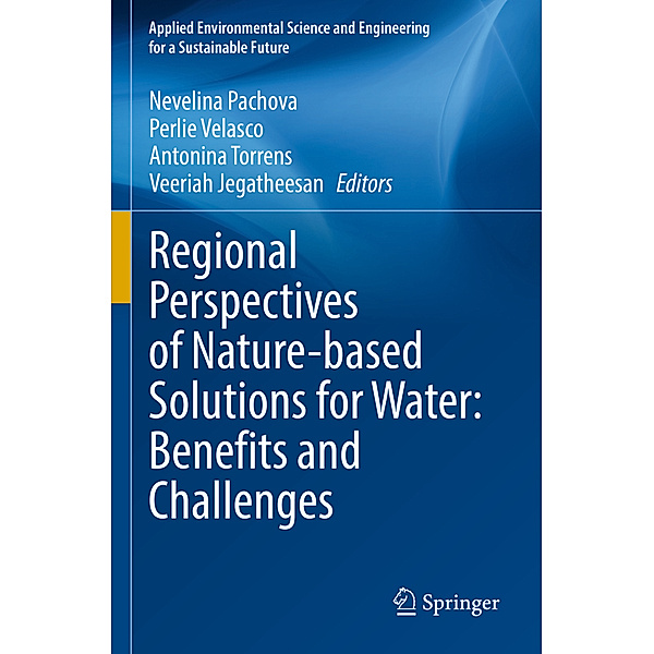 Regional Perspectives of Nature-based Solutions for Water: Benefits and Challenges