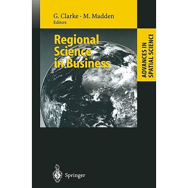 Regional Science in Business / Advances in Spatial Science