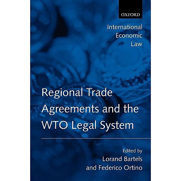 Regional Trade Agreements and the WTO Legal System, Bartels