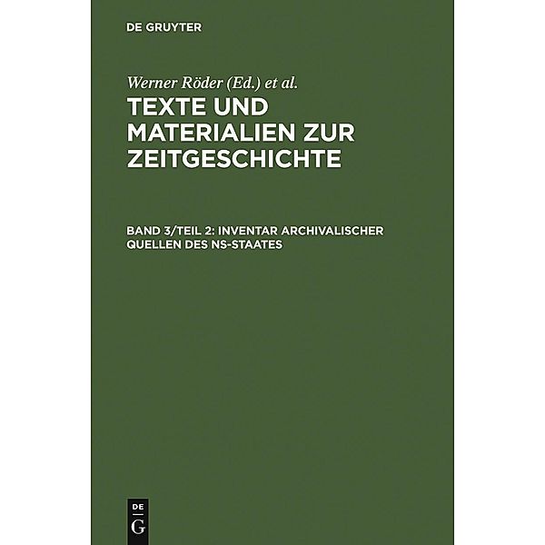 Regionale Behörden u. wissenschaftliche Hochschulen für die fünf ostdeutschen Länder, die ehemaligen preußischen Ostprovinzen u. eingegliederte Gebiete in Polen, Österreich u. d. Tschechischen Republik / Texte und Materialien zur Zeitgeschichte Bd.3