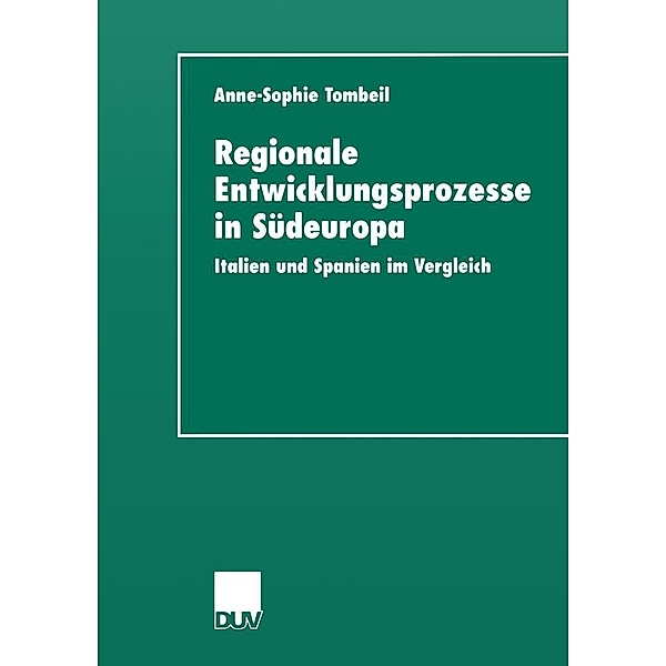 Regionale Entwicklungsprozesse in Südeuropa, Anne-Sophie Tombeil