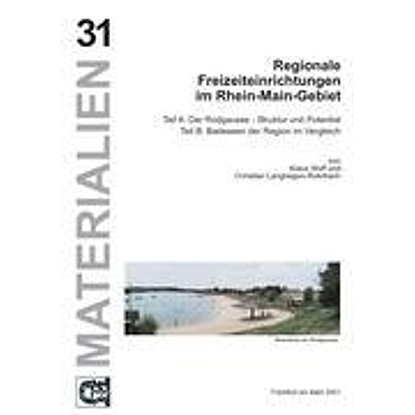Regionale Freizeiteinrichtungen im Rhein-Main-Gebiet, Klaus Wolf, Christian Langhagen-Rohrbach