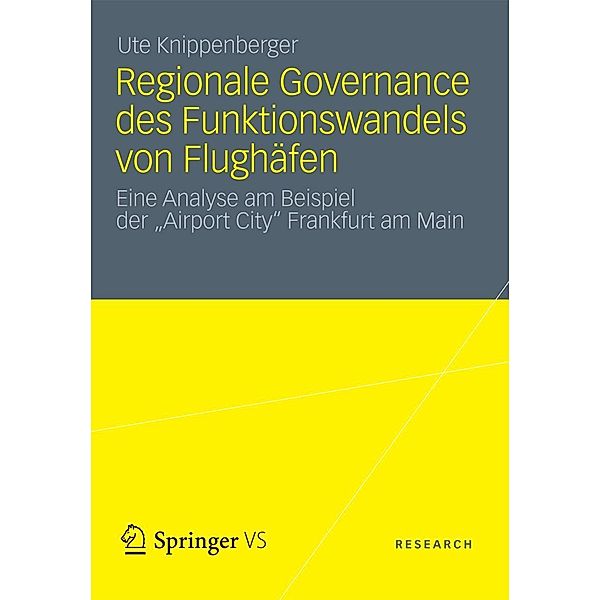 Regionale Governance des Funktionswandels von Flughäfen, Ute Knippenberger