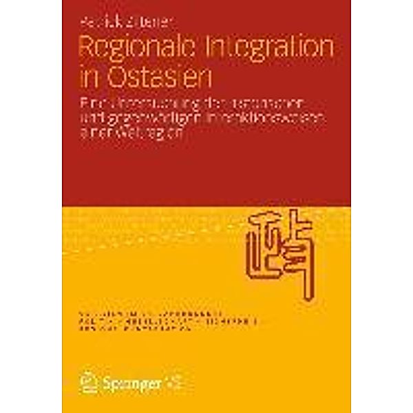 Regionale Integration in Ostasien / Ostasien im 21. Jahrhundert, Patrick Ziltener