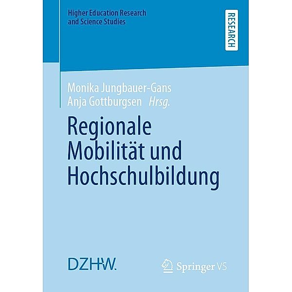Regionale Mobilität und Hochschulbildung / Higher Education Research and Science Studies